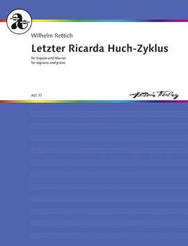 Rettich, W: Letzter Ricarda Huch-Zyklus op. 127