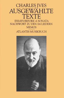 Ives, C E: Essays before a Sonata and other Writings