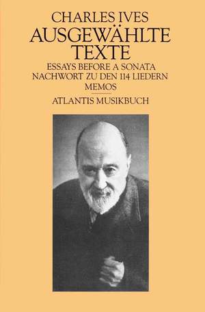 Ives, C E: Essays before a Sonata and other Writings