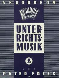 Fries, P: Unterrichtsmusik Vol. 2