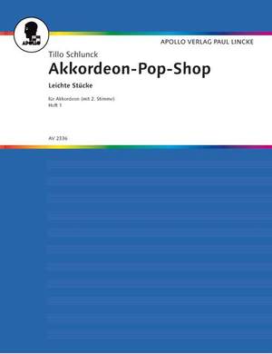 Schlunck, T: Akkordeon-Pop-Shop Book 1