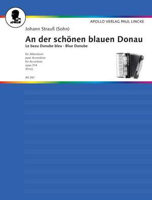 Johann Strauss II: An der schönen blauen Donau op. 314
