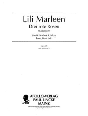 Schultze, N A W R: Lili Marleen / Drei rote Rosen