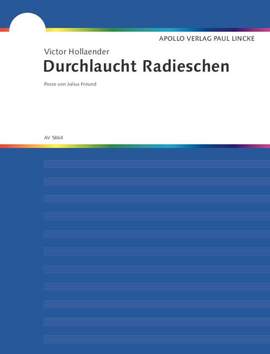 Hollaender, V: Durchlaucht Radieschen
