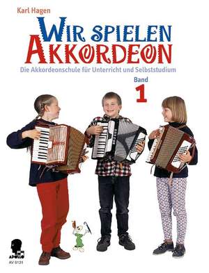 Hagen, K: Wir spielen Akkordeon Vol. 1