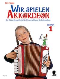 Hagen, K: Wir spielen Akkordeon Spielheft 1