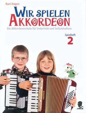 Hagen, K: Wir spielen Akkordeon Spielheft 2