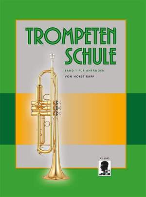 Rapp, H: Trompetenschule für Anfänger Vol. 1