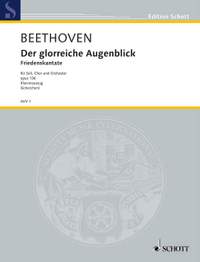 Beethoven, L v: Der glorreiche Augenblick op. 136