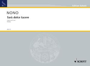 Nono, L: Sarà dolce tacere