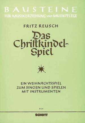 Reusch, F: Das Christkindelspiel