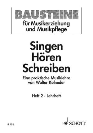Kolneder, W: Singen - Hören - Schreiben Issue 2