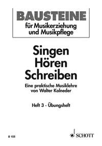 Kolneder, W: Singen - Hören - Schreiben Issue 3