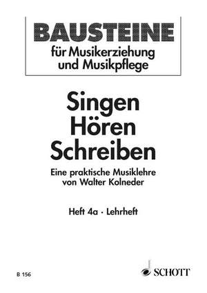 Kolneder, W: Singen - Hören - Schreiben Issue 4a