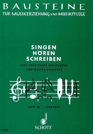 Kolneder, W: Singen - Hören - Schreiben Issue 4b
