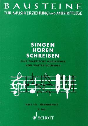 Kolneder, W: Singen - Hören - Schreiben Issue 4b