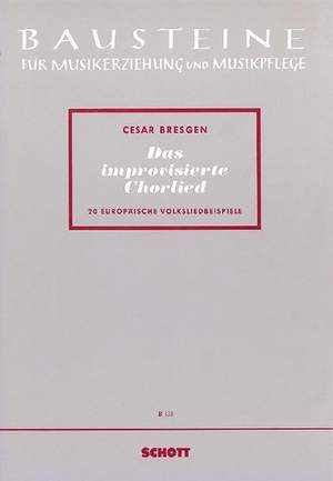 Bresgen, C: Das improvisierte Chorlied