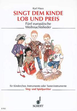 Haus, K: Singt dem Kinde Lob und Preis