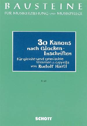Hartl, R: 30 Kanons nach Glocken-Inschriften