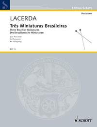 Lacerda, O: 3 brasilianische Miniaturen