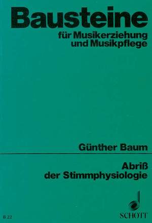 Baum, G: Abriss der Stimmphysiologie