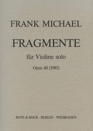 Michael, F: Fragmente op. 60