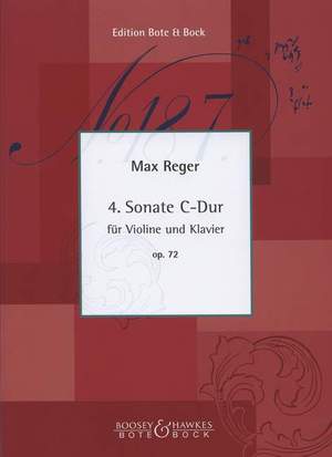 Reger: Sonata No. 4 in C Major op. 72