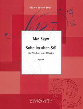 Reger: Suite in the old style op. 93