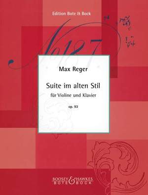 Reger: Suite in the old style op. 93