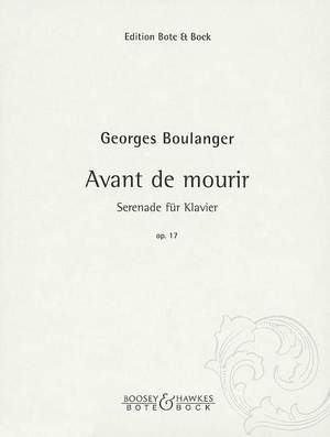Boulanger, G: Avant de mourir op. 17