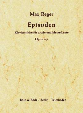 Reger: Episodes op. 115