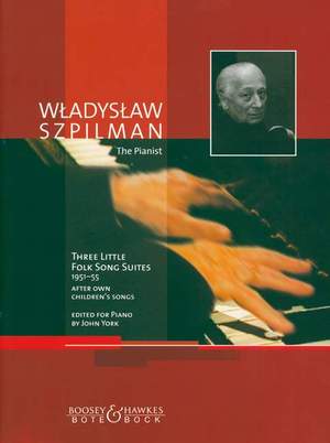 Szpilman, W: Three Little Folk Song Suites