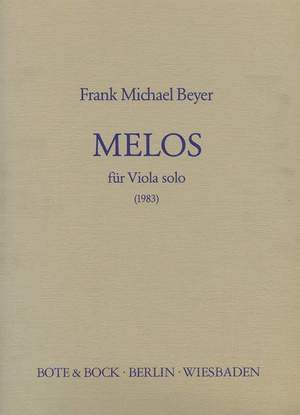 Beyer, F M: Melos I and II