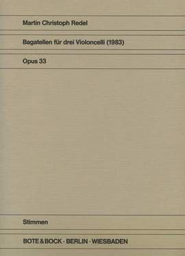 Redel, M C: Bagatellen op. 33
