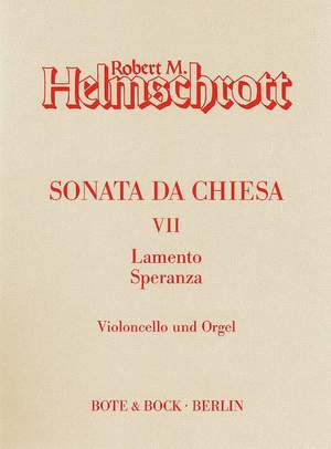 Helmschrott, R M: Sonata da chiesa VII