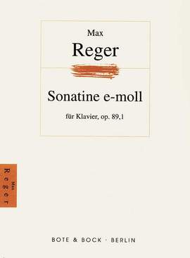 Reger: Sonatina No. 1 E Minor op. 89