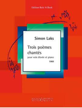 Laks, S: Trois poèmes chantés
