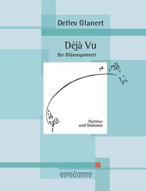 Glanert, D: Déjà vu