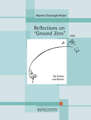 Redel, M C: Reflections on "Ground Zero" op. 52c