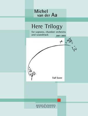 Aa, M v d: Here Trilogy