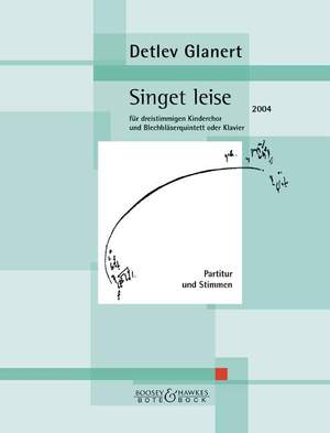 Glanert, D: Singet leise