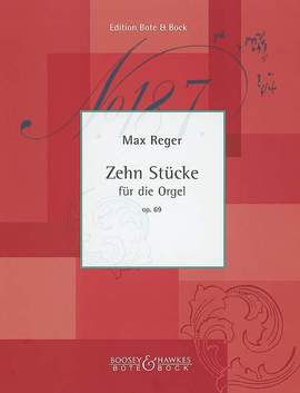 Reger: Ten Pieces op. 69
