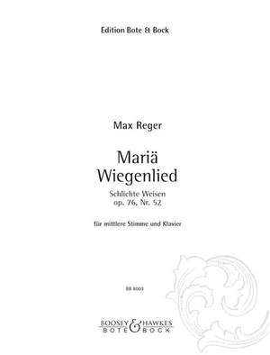 Reger: Mariä Wiegenlied op. 76 Nr. 52