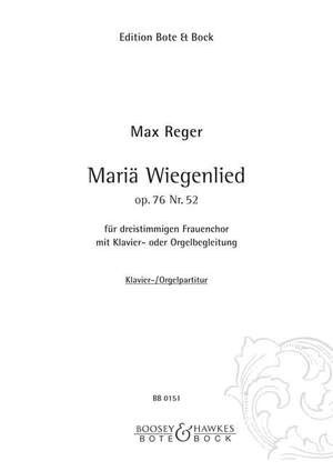Reger: Mariä Wiegenlied op. 76/52