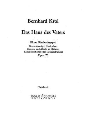 Krol, B: Das Haus des Vaters op. 75