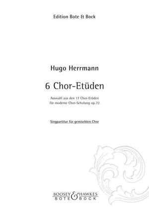 Herrmann, H: Sechs Chor-Etüden op. 72
