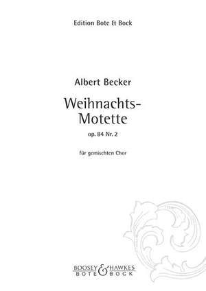Becker, A: Christmas motet op. 84/2