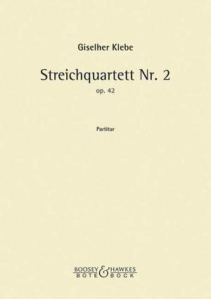Klebe, G: String Quartet No. 2 op. 42