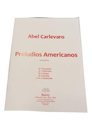 Carlevaro, A: Preludio Americano No. 5 5