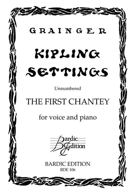 Grainger: The First Chanty